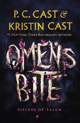 Omens Bite(English, Hardcover, C. Cast P.)