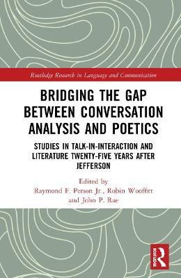 Bridging the Gap Between Conversation Analysis and Poetics(English, Hardcover, unknown)
