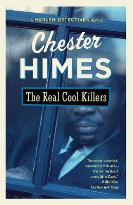 The Real Cool Killers(English, Paperback, Himes Chester)
