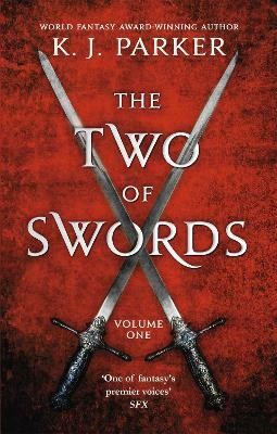 The Two of Swords: Volume One(English, Paperback, Parker K. J.)