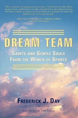 Dream Team(English, Paperback, Day Frederick J)