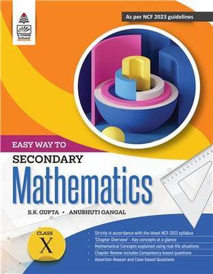 Cbse Mathematics for Class Ten  - S Chand Easy Way to Secondary Mathematics Class X S K Gupta & Anubhuti Gangal(English, Hardcover, unknown)