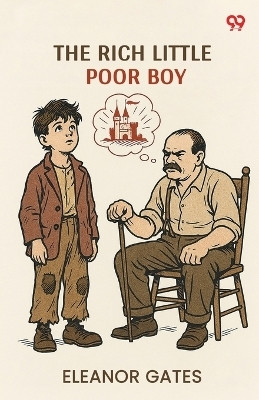 The Rich Little Poor Boy (Edition1)(English, Paperback, Gates Eleanor)