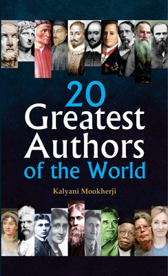 20 Greatest Authors of the World  - 20 Greatest Authors of the World: Greatest Writers and Their World Changing Works(English, Hardcover, Mookherji Kalyani)