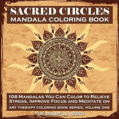 Sacred Circles Mandala Coloring Book(English, Paperback, unknown)