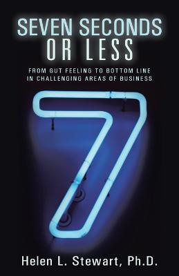 Seven Seconds or Less(English, Paperback, Stewart Ph D Helen L)