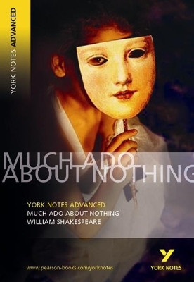 Much Ado About Nothing (York Notes Advanced) English Literature Study Guide - for 2026, 2027 exams(English, Paperback, Shakespeare William)