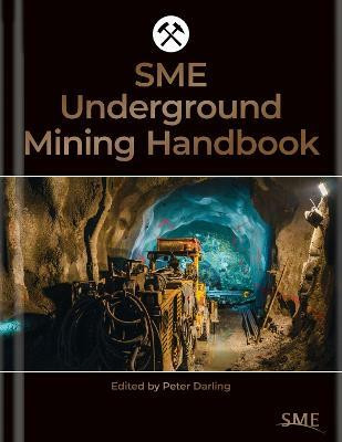 SME Underground Mining Handbook(English, Hardcover, unknown)