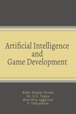 Artificial Intelligence and Game Development(English, Paperback, Rohit Kumar Verma)