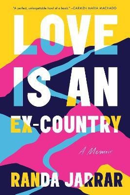 Love Is an Ex-Country(English, Hardcover, Jarrar Randa)