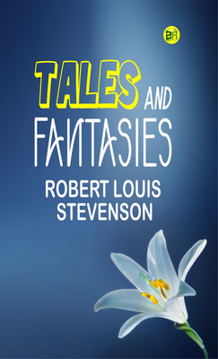 Tales and Fantasies(Paperback, Robert Louis Stevenson)