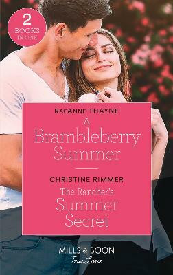 A Brambleberry Summer / The Rancher's Summer Secret(English, Paperback, Thayne RaeAnne)
