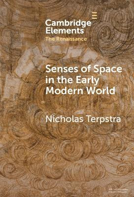 Senses of Space in the Early Modern World(English, Hardcover, Terpstra Nicholas)
