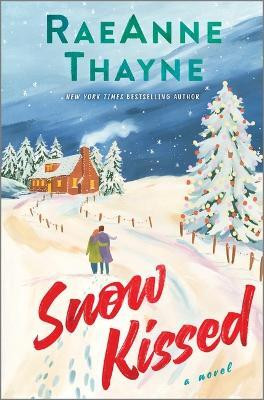 Snow Kissed(English, Hardcover, Thayne Raeanne)