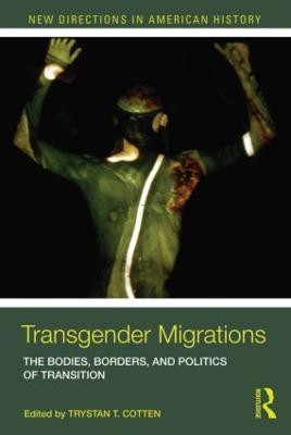 Transgender Migrations(English, Paperback, unknown)