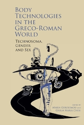 Body Technologies in the Greco-Roman World(English, Paperback, unknown)