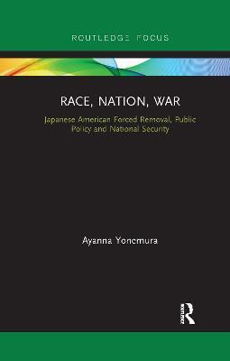 Race, Nation, War(English, Paperback, Yonemura Ayanna)