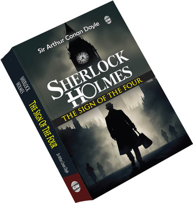 Sherlock Holmes – The Sign of Four (Paperback) : Legendary Crime Classic, Thrilling Tale of Mystery and Intrigue, Famous Detective Investigation, Must-Read Arthur Conan Doyle Work(Paperback, Arthur Conan Doyle)