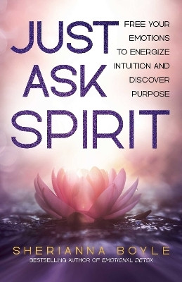 Just Ask Spirit(English, Paperback, Boyle Sherianna MEd)