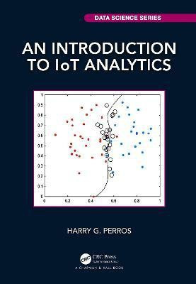 An Introduction to IoT Analytics(English, Paperback, Perros Harry G.)