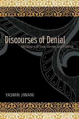 Discourses of Denial(English, Electronic book text, Jiwani Yasmin)