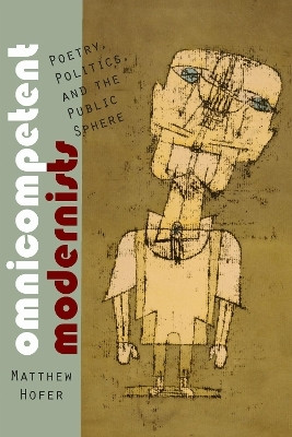 Omnicompetent Modernists(English, Paperback, Hofer Matthew)