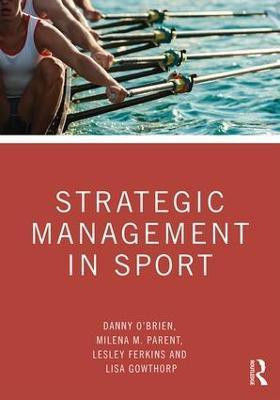 Strategic Management in Sport(English, Paperback, O'Brien Danny)