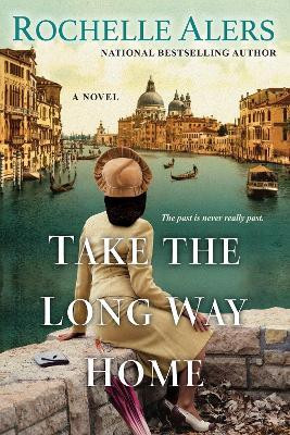 Take the Long Way Home(English, Paperback, Alers Rochelle)