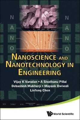 Nanoscience And Nanotechnology In Engineering(English, Hardcover, Varadan Vijay K)