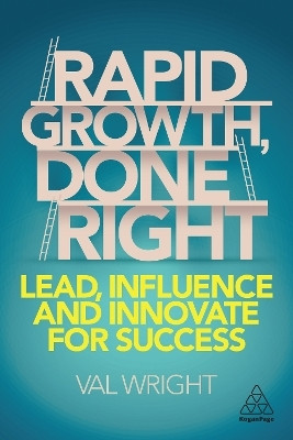Rapid Growth, Done Right(English, Hardcover, Wright Val)