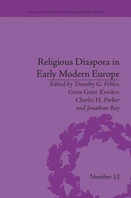 Religious Diaspora in Early Modern Europe(English, Paperback, unknown)
