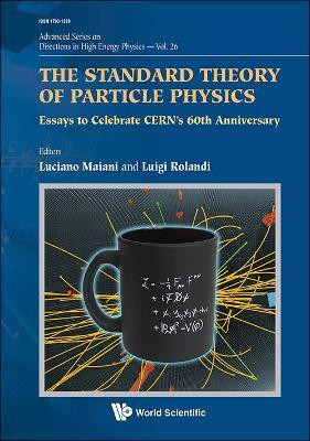 Standard Theory Of Particle Physics, The: Essays To Celebrate Cern's 60th Anniversary(English, Hardcover, unknown)