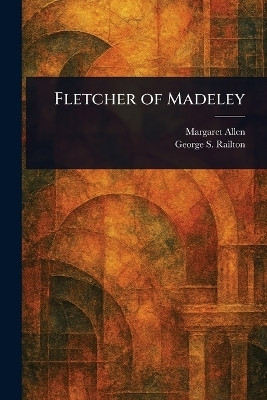Fletcher of Madeley(English, Paperback, Allen Margaret)