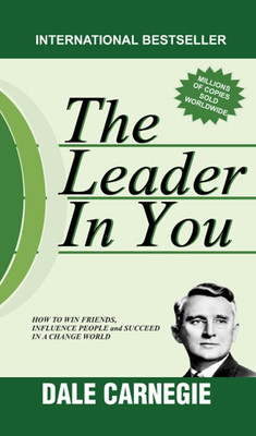 The Leader In You  - The Leader In You (Paperback, Dale Carnegie) with 1 Disc(English, Paperback, Dale Carnegie)