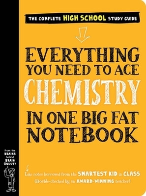 Everything You Need to Ace Chemistry in One Big Fat Notebook(English, Paperback, Publishing Workman)