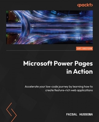 Microsoft Power Pages in Action(English, Paperback, Hussona Faisal)