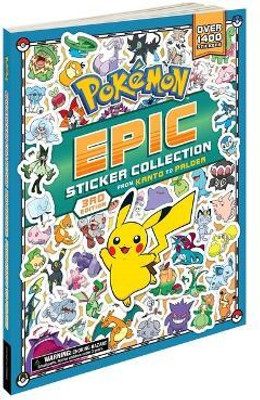Pokemon Epic Sticker Collection 3rd Edition: From Kanto to Paldea(English, Paperback, Pikachu Press)