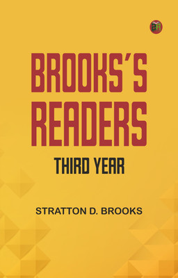 Brooks's Readers, Third Year(Paperback, Stratton D. Brooks)
