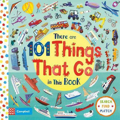 There Are 101 Things That Go In This Book(English, Board book, Books Campbell)
