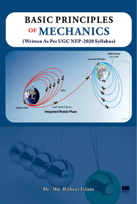 Basic Principles of Mechanics (Written as per UGC NEP-2020 Syllabus)(Paperback, Dr. Md. Rabiul Islam)