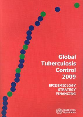 Global Tuberculosis Control 2009(English, Paperback, World Health Organization)