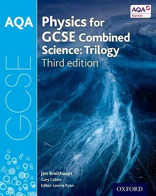 AQA GCSE Physics for Combined Science (Trilogy) Student Book(English, Paperback, Breithaupt Jim)