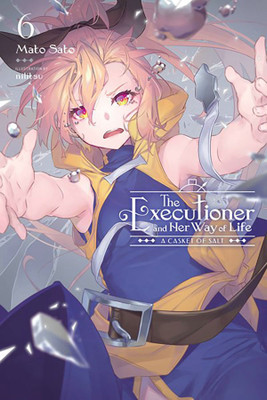 The Executioner and Her Way of Life, Vol. 6(English, Paperback, Sato Mato)