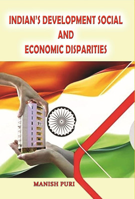 INDIA'S DEVELOPMENT : SOCIAL AND ECONOMIC DISPARITIES : AS DETAILS : STATE AND ECONOMIC DEVELOPMENT : DEMOCRATIC DECENTRALIZATION: A KEY TO GOOD GOVERNANCE : UNDERSTANDING THE ECONOMIC OF GOOD GOVERNANCE : GRASSROOTS DEMOCRACY AND GOVERNANCE : CORRUPTION AND INDIAN ECONOMY : GOOD GOVERNANCE, HIGHER INDIA'S DEVELOPMENT : SOCIAL AND ECONOMIC DISPARITIES : AS DETAILS : STATE AND ECONOMIC DEVELOPMENT : DEMOCRATIC DECENTRALIZATION: A KEY TO GOOD GOVERNANCE : UNDERSTANDING THE ECONOMIC OF GOOD GOVERNANCE : GRASSROOTS DEMOCRACY AND GOVERNANCE : CORRUPTION AND INDIAN ECONOMY : GOOD GOVERNANCE, HIGHER