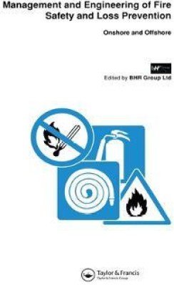 Management and Engineering of Fire Safety and Loss Prevention(English, Paperback, unknown)