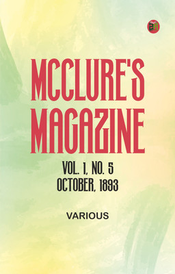 McClure's Magazine, Vol. 1, No. 5, October 1893(Paperback, Various)