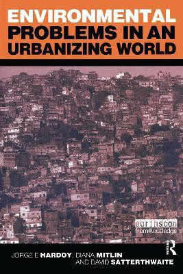 Environmental Problems in an Urbanizing World(English, Paperback, Hardoy Jorge E.)