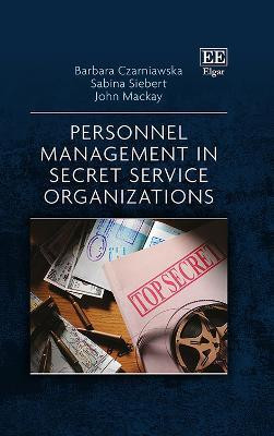 Personnel Management in Secret Service Organizations(English, Paperback, Czarniawska Barbara)