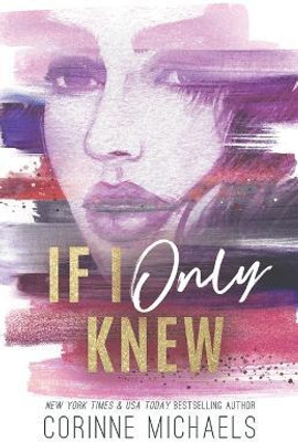 If I Only Knew - Special Edition(English, Paperback, Michaels Corinne)