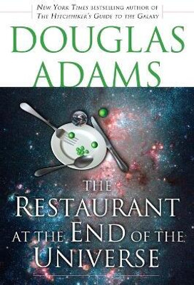 The Restaurant at the End of the Universe(English, Paperback, Adams Douglas)